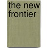 The New Frontier door Ryan M. Kinzy
