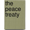 The Peace Treaty by J. Donald Walters