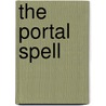 The Portal Spell door Charles Olsen