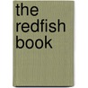 The Redfish Book by Frank Sargeant