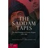 The Saddam Tapes