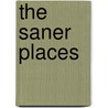 The Saner Places door Alan Brownjohn