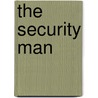 The Security Man door Thomas Warner