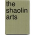 The Shaolin Arts