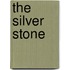 The Silver Stone