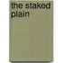The Staked Plain