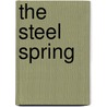 The Steel Spring door Per Wahlöö