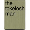 The Tokelosh Man by Alan Reid