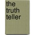 The Truth Teller