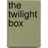 The Twilight Box