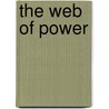 The Web Of Power door Kozo Kato