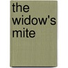 The Widow's Mite door Christina Dymock