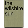 The Wilshire Sun by Joshua Baldwin