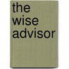 The Wise Advisor door Jeswald W. Salacuse