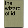 The Wizard Of Id door Johnny Hart