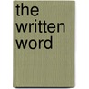 The Written Word door Masterton Shaun