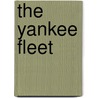 The Yankee Fleet door Jr. Johnston James C.