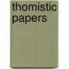 Thomistic Papers by Kennedy