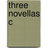 Three Novellas C door Sukhendu Ray