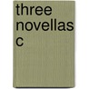 Three Novellas C by Sukhendu Ray