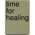Time for Healing