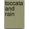 Toccata and Rain by Philip Salom