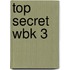 Top Secret Wbk 3