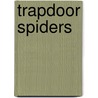 Trapdoor Spiders door James E. Gerholdt