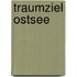 Traumziel Ostsee
