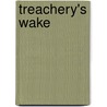 Treachery's Wake door T.H. Lain