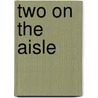 Two On The Aisle door Robbi McCoy