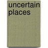 Uncertain Places by Lisa Goldstein