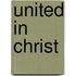 United In Christ