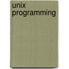 Unix Programming by Warren Gay