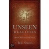 Unseen Realities door R.C. Sproul