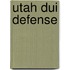 Utah Dui Defense