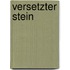 Versetzter Stein