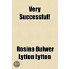 Very Successful! by Rosina Doyle Bulwer-Lytton