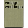 Vintage Weddings door Marnie Fogg