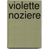 Violette Noziere