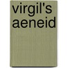 Virgil's  Aeneid door Michael C.J. Putnam