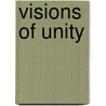 Visions Of Unity by Yaroslav Komarovski