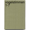 Vogelstimmen 1-7 by Andreas Schulze