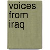 Voices From Iraq by Mark Kukis
