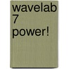 Wavelab 7 Power! door Matthew Loel T. Hepworth