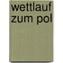 Wettlauf zum Pol