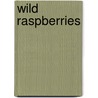 Wild Raspberries door Elizabeth MacLennan