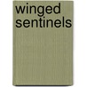 Winged Sentinels door Janice Wormworth