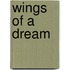 Wings Of A Dream