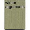 Winter Arguments by Anne Pitkin